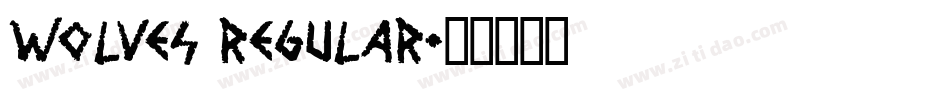 Wolves Regular字体转换